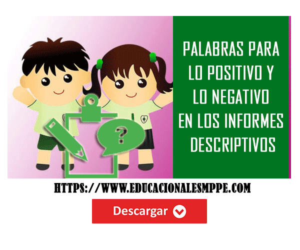 Descargar Palabras para lo positivo y lo negativo en los informes descriptivos Descargar Palabras para lo positivo y lo negativo en los informes descriptivos