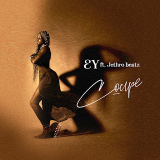 MUSIC: EY Ft Jethro Beatz - Couple MUSIC: EY Ft Jethro Beatz - Couple