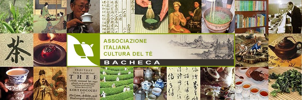 Bacheca - Associazione Italiana Cultura del Tè