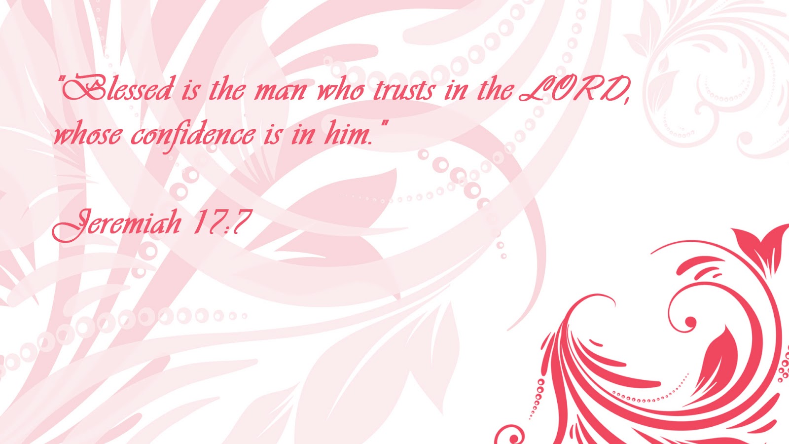 Bible Verse Wallpaper Creations Jeremiah 17 7 bible-verse-wallpaper-creations-jeremiah-17-7