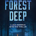 In the forest deep a thrilling short detective read (63 pages): A Jack Anderson Detective Novel by Duncan Woodhouse 