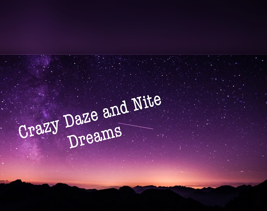 Crazy Daze & Nite Dreams