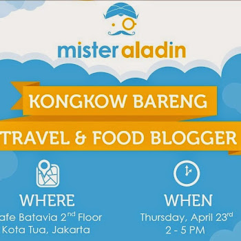 Mister Aladin Kongkow Bareng Food & Travel Blogger