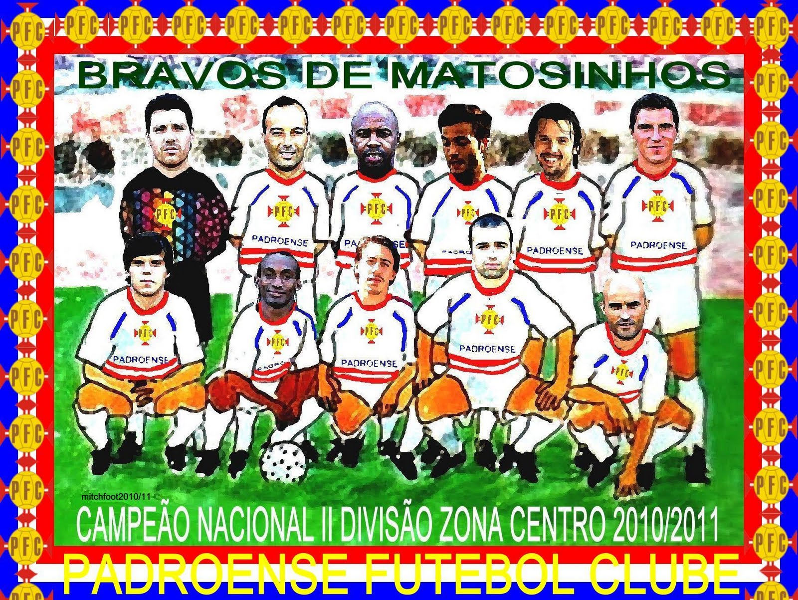 Padroense FC 4Ever Homenagem aos Campeões!!!