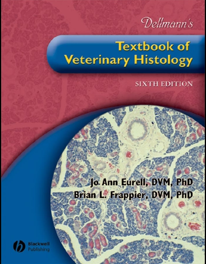 Textbook of Veterinary Histology ,6th Edition