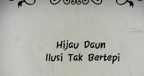 Hijau Daun Ilusi Tak Bertepi Not Angka Lagu