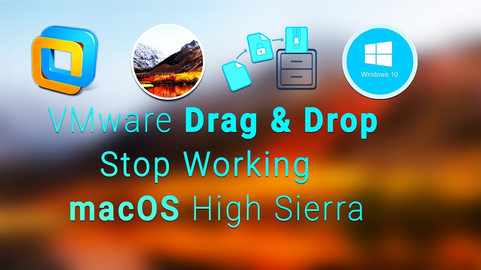 How to Enable Drag & Drop on VMware on macOS High Sierra TechGain