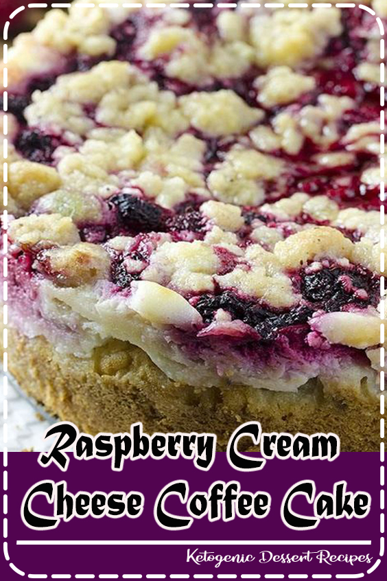 Raspberry Cream Cheese Coffee Cake DELICIOUS RECIPES