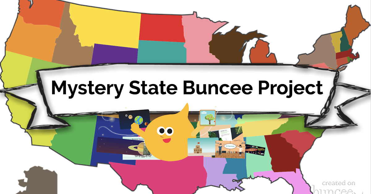 Mystery State Buncee Project! Join the Van Meter 3rd Graders For This New Project! 