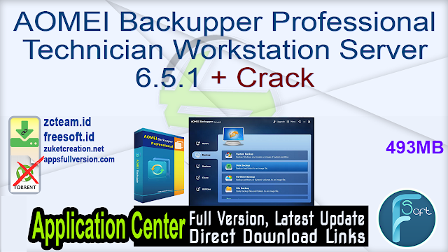 AOMEI Backupper Professional Technician Workstation Server 6.5.1 + Crack_ ZcTeam.id