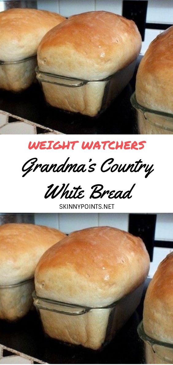 Grandma’s Country White Bread