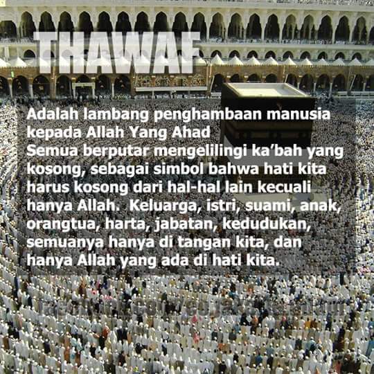 Makna yang Terkandung Dalam Ibadah Haji dan Rukun-rukunnya Makna yang Terkandung Dalam Ibadah Haji dan Rukun-rukunnya