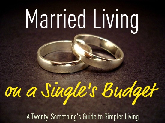Married Living on a Single's Budget