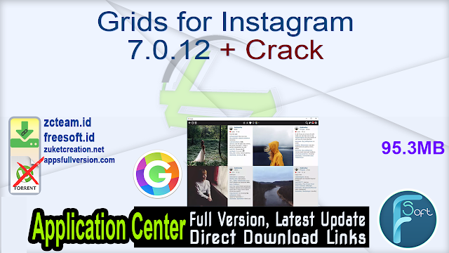 Grids for Instagram 7.0.12 + Crack_ ZcTeam.id