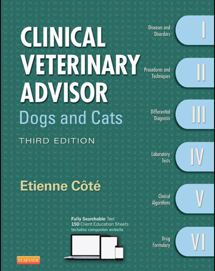 Clinical Veterinary Advisor, Dogs and Cats, 3rd Edition