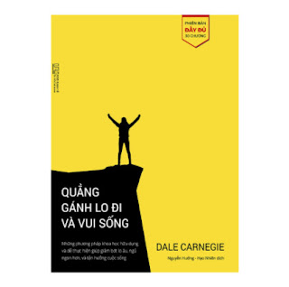 Quẳng gánh lo đi và vui sống - phiên bản bổ sung đầy đủ 30 chương ebook PDF EPUB AWZ3 PRC MOBI