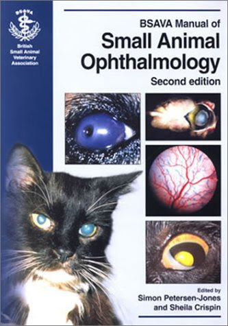 BSAVA Manual of Small Animal Ophthalmology ,2nd Edition