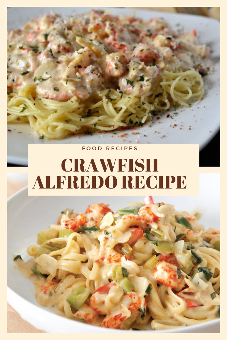CRAWFISH ALFREDO RECIPE