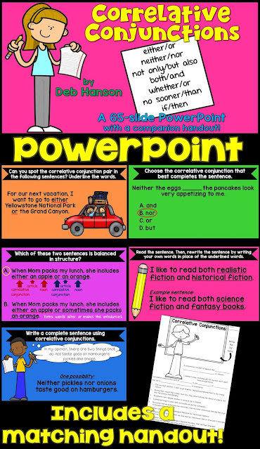 Correlative Conjunction PowerPoint- This highlights the three rules students need to know when writing sentences that contain correlative conjunctions. It also includes many practice opportunities and a matching handout!