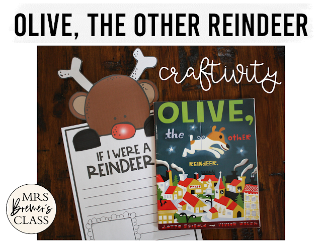 Olive the Other Reindeer book study activities unit with Common Core aligned literacy companion activities & a craftivity for Kindergarten & First Grade