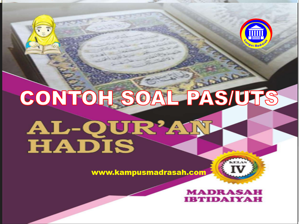 Soal Pas Al Qur An Hadis Kelas 4 Sd Mi Semester 1 Kurikulum 2013