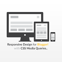 Memahami Logika CSS Media Queries agar Layout Blog Responsive!