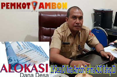 18 Desa Di Kota Ambon Terima ADD Tahap III 1 Apris ADD oke