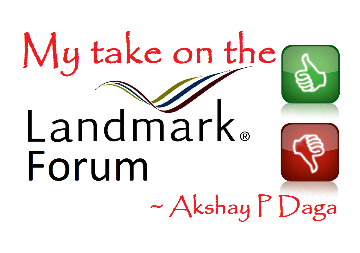 My take outs from Landmark Forum & my honest review (20182019, India)