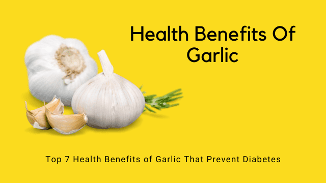 Health Benefits Of Garlic