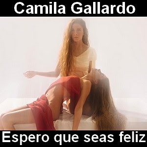 Camila Gallardo – Espero que seas feliz