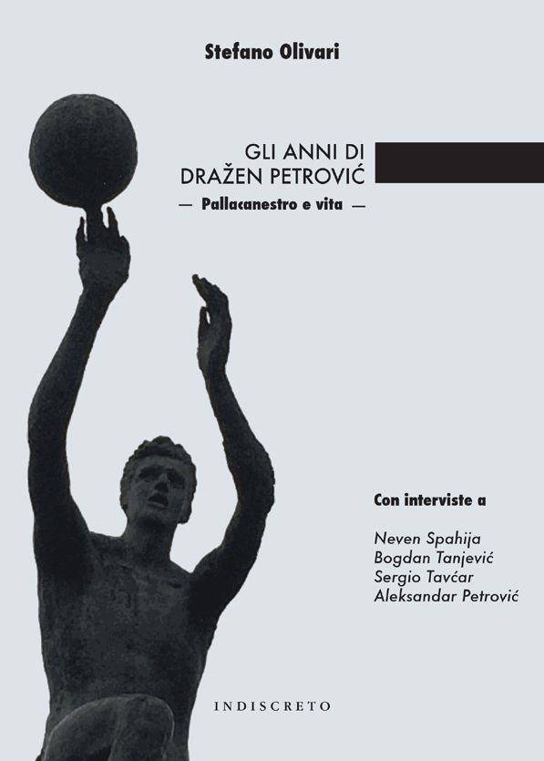 Basket City Gli Anni Di Drazen Petrovic Pallacanestro E Vita
