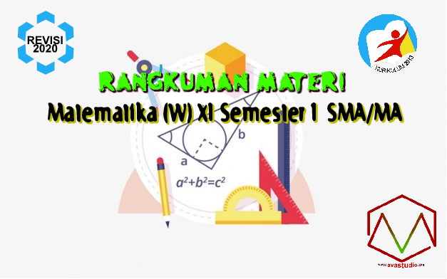 Rangkuman Materi Matematika (Wajib) Kelas XI Semester 1 Kurikulum 2013