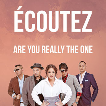 Ecoutez - Are You Really the One