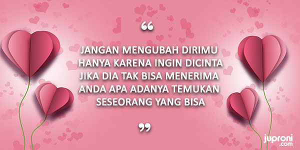 50 Kata Kata Menerima Apa Adanya Pasangan, Sahabat, dan Diri Sendiri