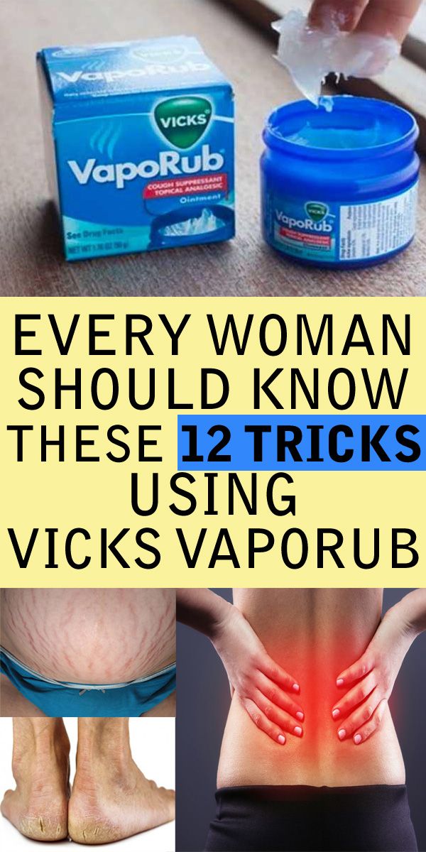 Every Woman Should Know These 12 Tricks With Vicks Vaporub Wellness Count
