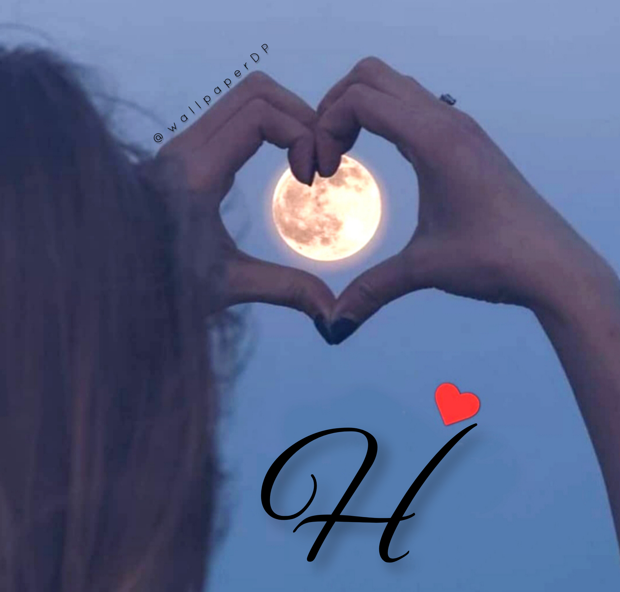 Hand Heart With Full Moon A To Z Alphabet Letters Dp Images Wallpaper Dp