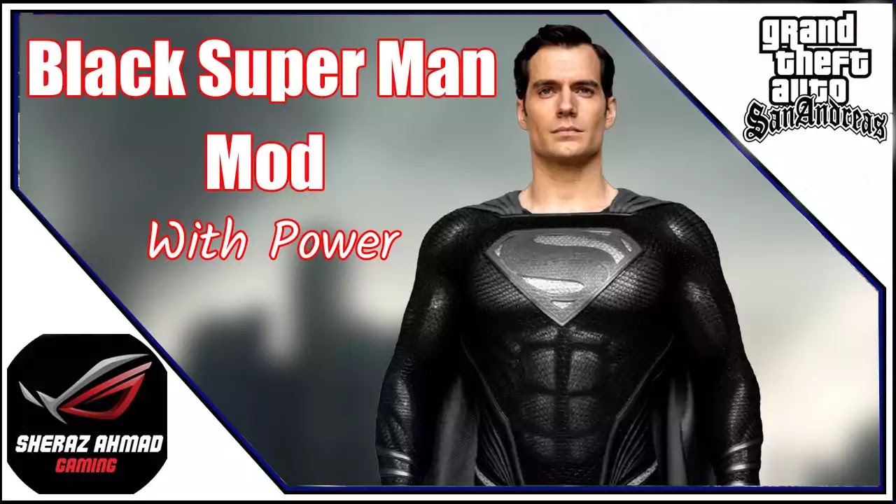 GTA San Andreas Black Super Man Mod With Power 2020