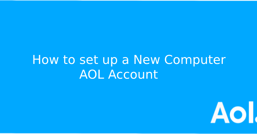 Customer Support Service Number Setting Up AOL Account On New Computer customer-support-service-number-setting-up-aol-account-on-new-computer