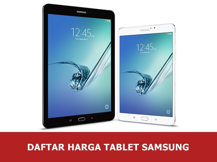 Daftar Harga Tablet Samsung Galaxy Daftar Harga Tablet Samsung Galaxy