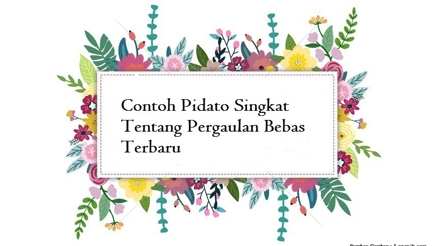 Contoh Pidato Singkat Tentang Pergaulan Bebas Terbaru Jago Berpidato Apa Yang Kamu Cari Ada Disini Contoh Pidato Singkat Tentang Pergaulan Bebas Terbaru Jago Berpidato Apa Yang Kamu Cari Ada Disini