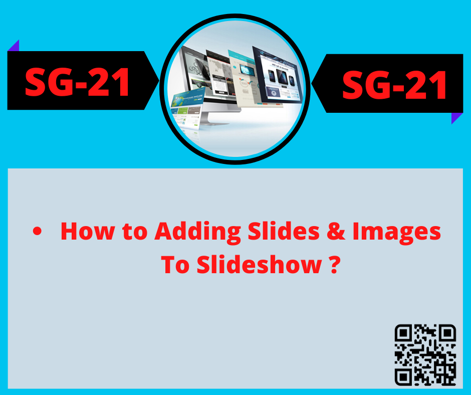How to Adding Slides & Images To Slideshow