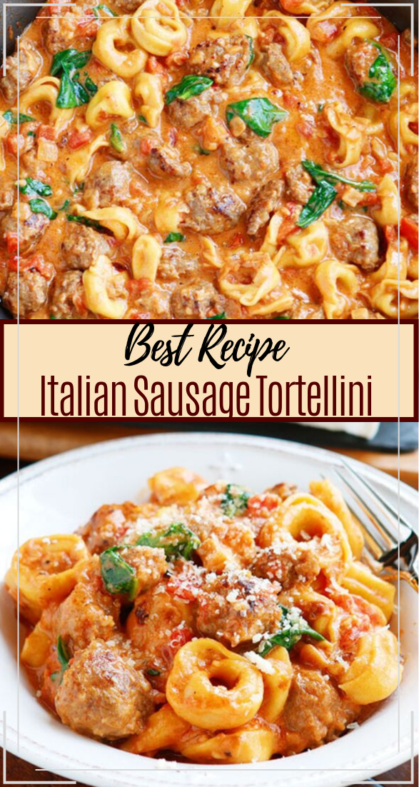 Italian Sausage Tortellini #dinnerrecipe #food #amazingrecipe #easyrecipe 