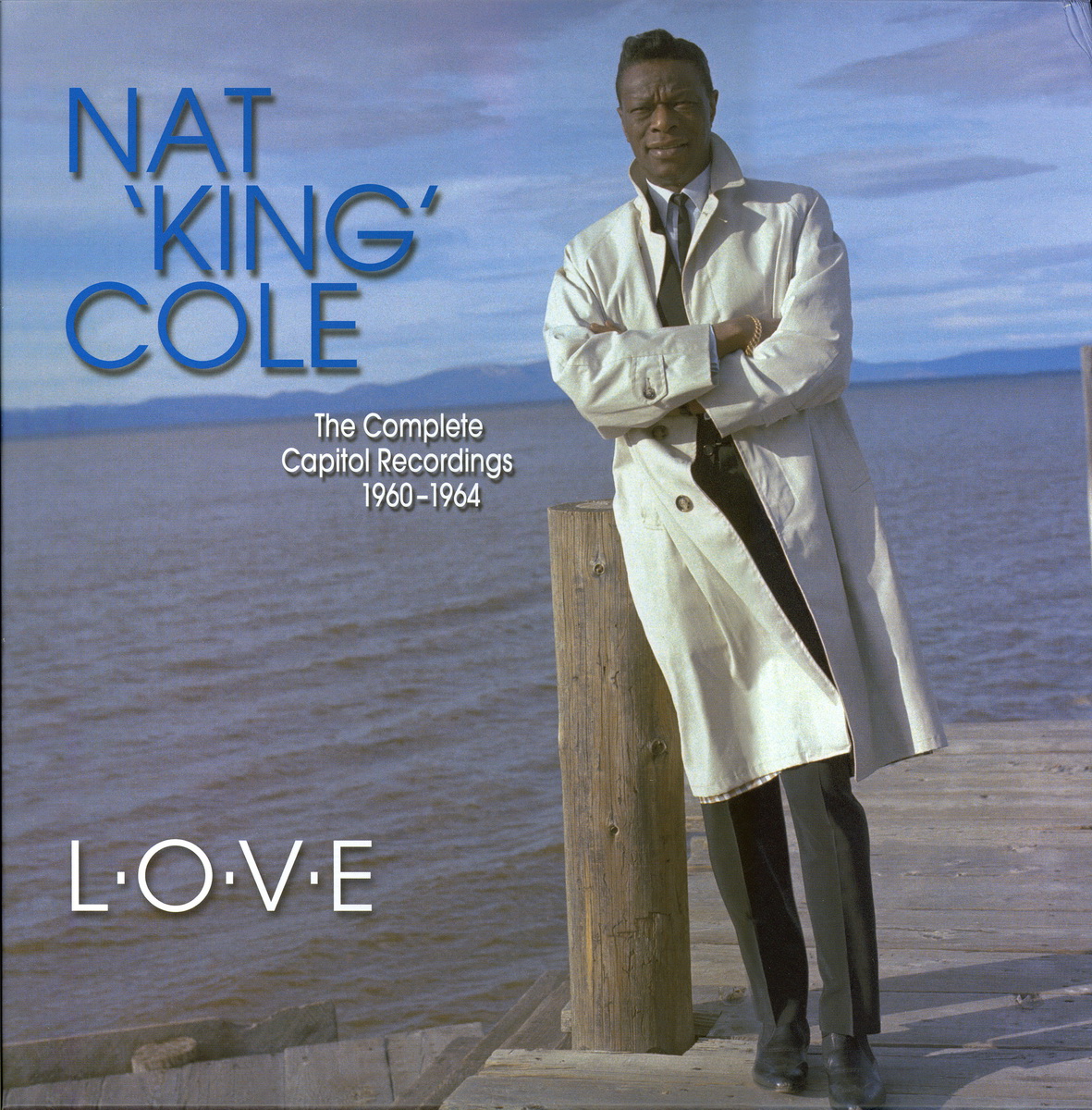Нат лов. L-O-V-E: the complete Capitol recordings 1960-1964. Nat Cole l-o-v-e. Nat King Cole альбомы. L-O-V-E Nat King.