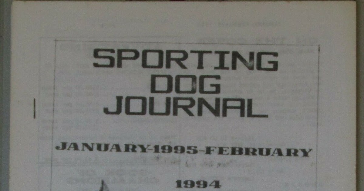 Pit Bull Magazines Sporting Dog Journal. 3 issue lot. 19941995