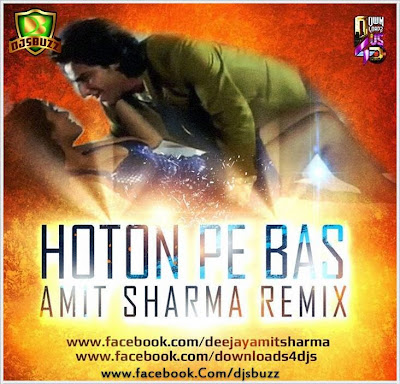 Hoton Pe Bas – Amit Sharma Remix