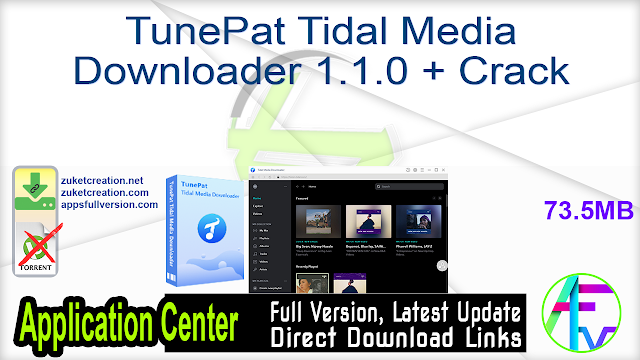 TunePat Tidal Media Downloader 1.1.0 + Crack