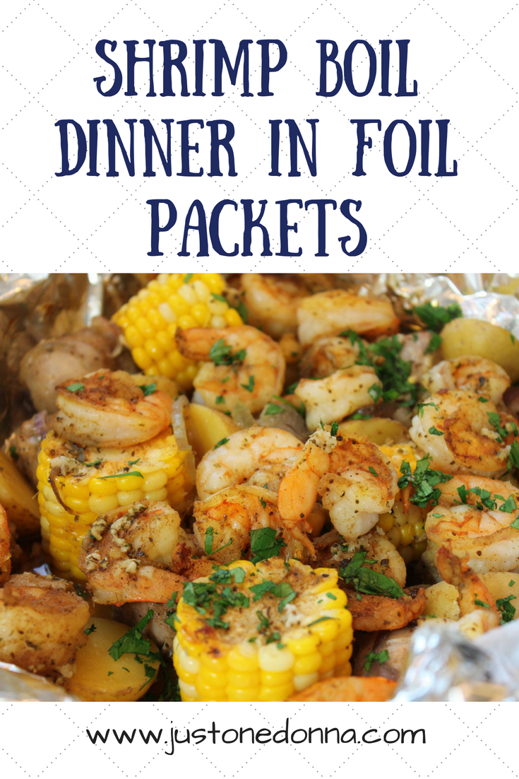 Shrimp Boil Dinner in Foil Packets for the Grill or Oven JustOneDonna