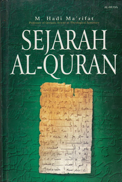 Pemahaman Menyimpang Syiah dalam Buku "Sejarah Al-Qur’an"