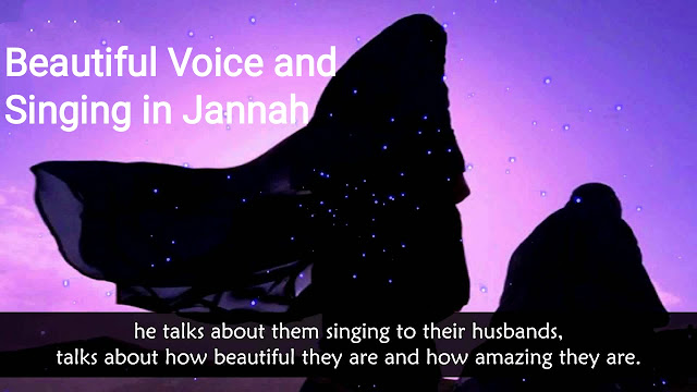 Beautiful Voices Singing of Jannah Heaven Paradise