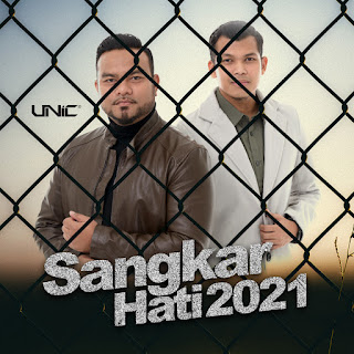 UNIC - Sangkar Hati 2021 MP3